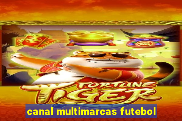 canal multimarcas futebol